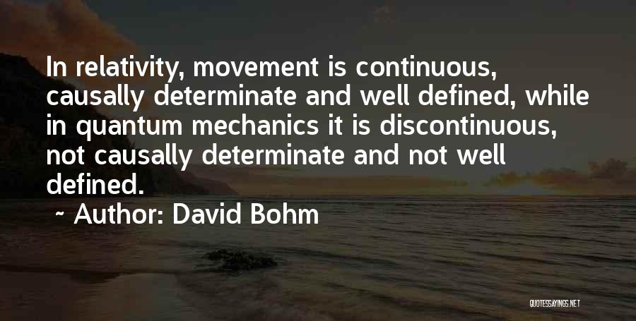 Bohm Quotes By David Bohm