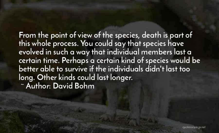 Bohm Quotes By David Bohm