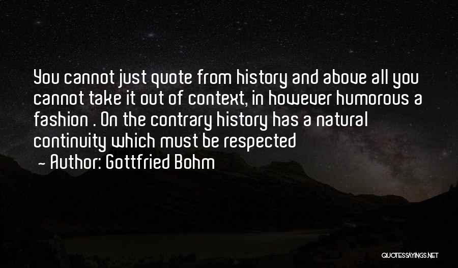 Bohm Quotes By Gottfried Bohm