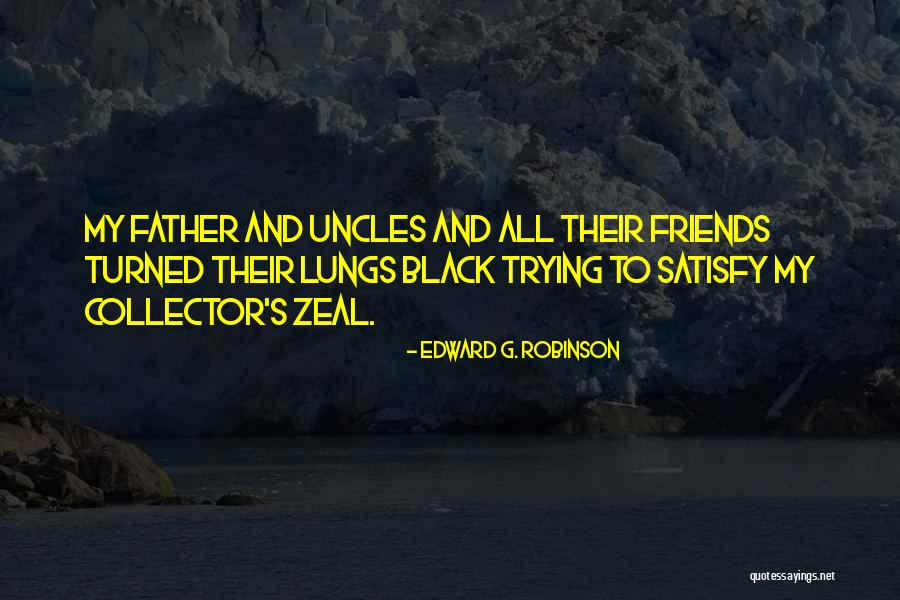 Bohove Quotes By Edward G. Robinson Bohove Quotes By Edward G. Robinson