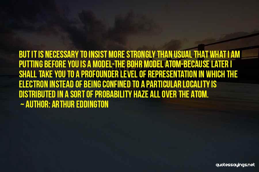Bohr Quotes By Arthur Eddington