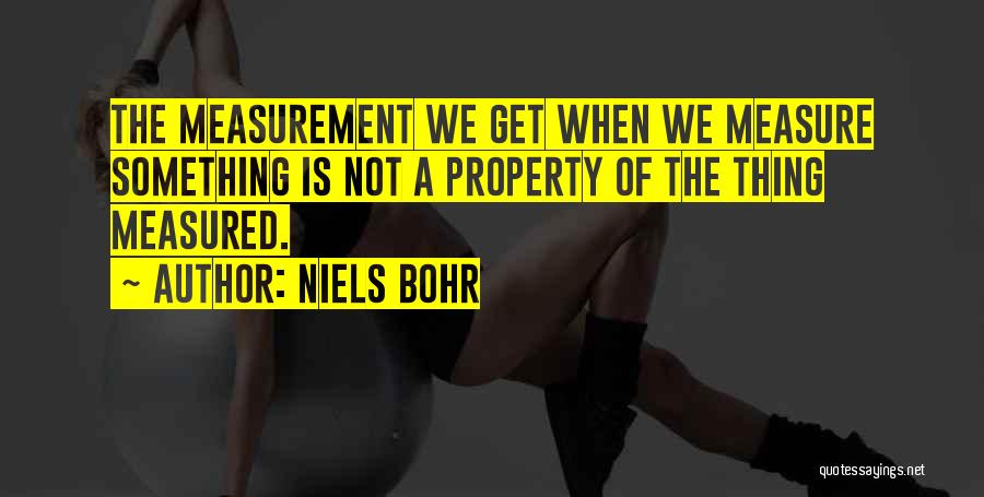 Bohr Quotes By Niels Bohr