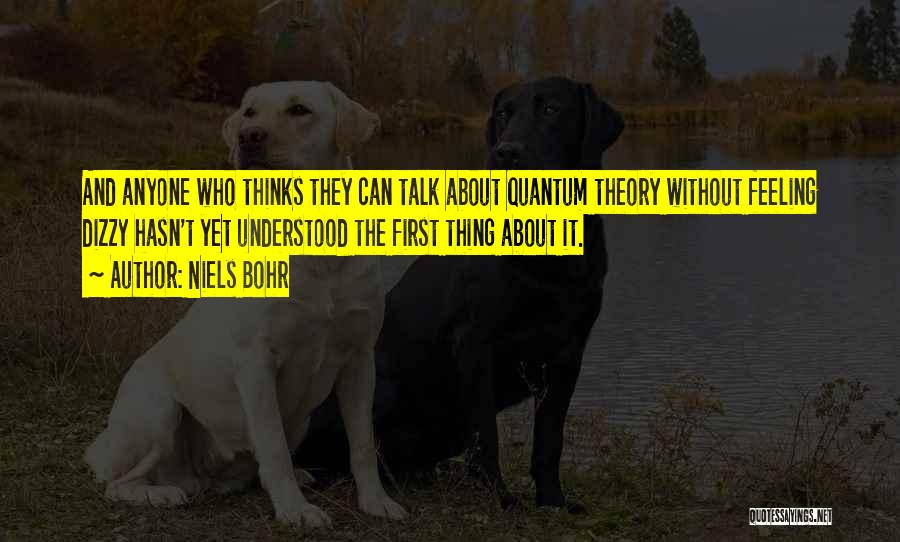 Bohr Quotes By Niels Bohr