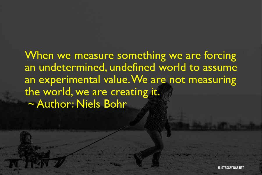 Bohr Quotes By Niels Bohr