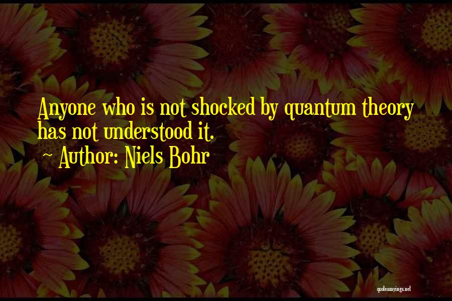 Bohr Quotes By Niels Bohr