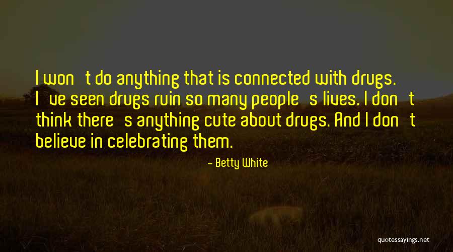 Bohren And Der Quotes By Betty White Bohren And Der Quotes By Betty White
