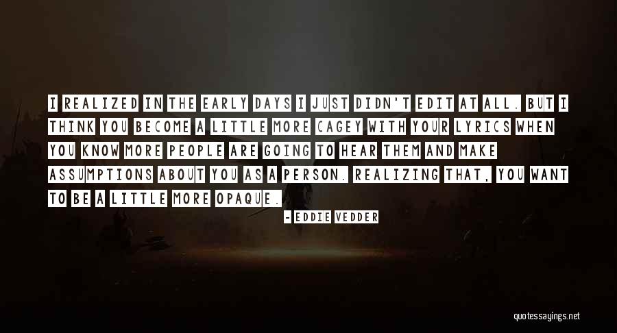 Bohren Quotes By Eddie Vedder Bohren Quotes By Eddie Vedder