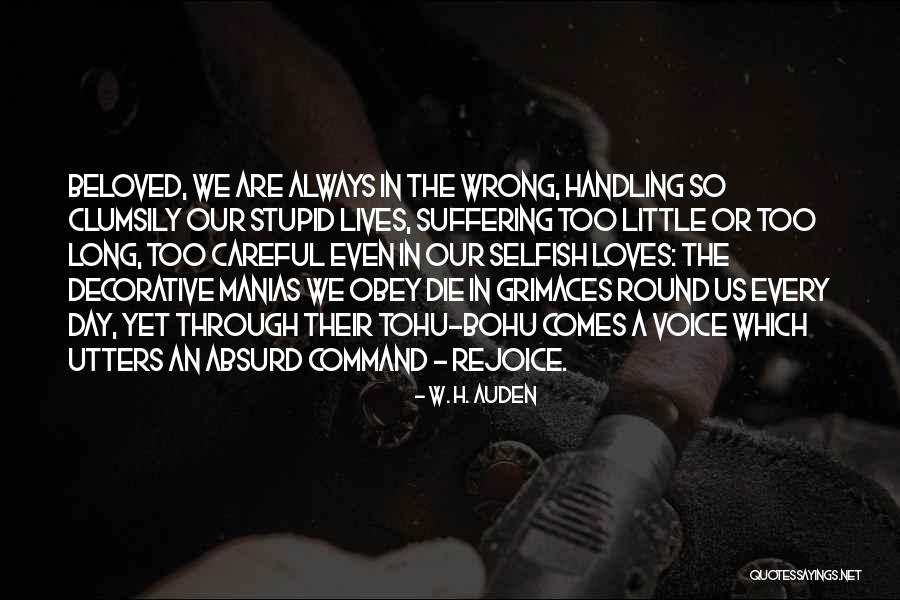 Bohu Quotes By W. H. Auden Bohu Quotes By W. H. Auden