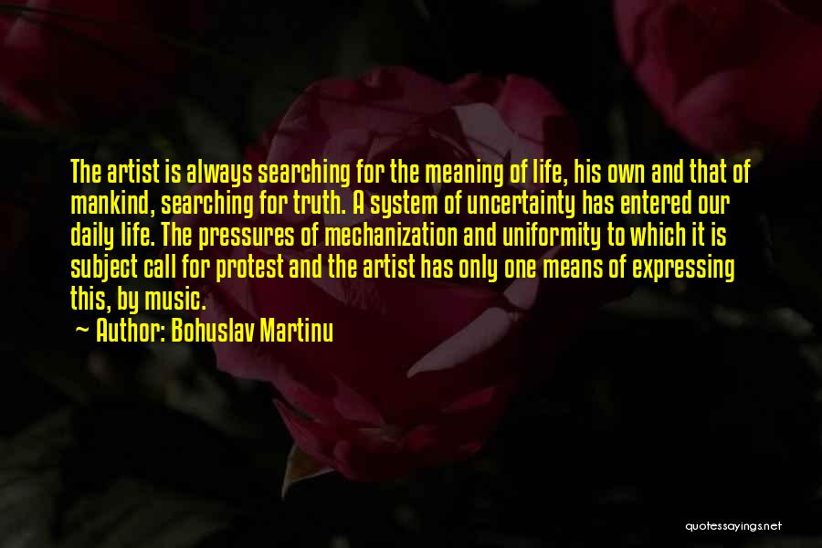 Bohuslav Martinu Quotes 842256