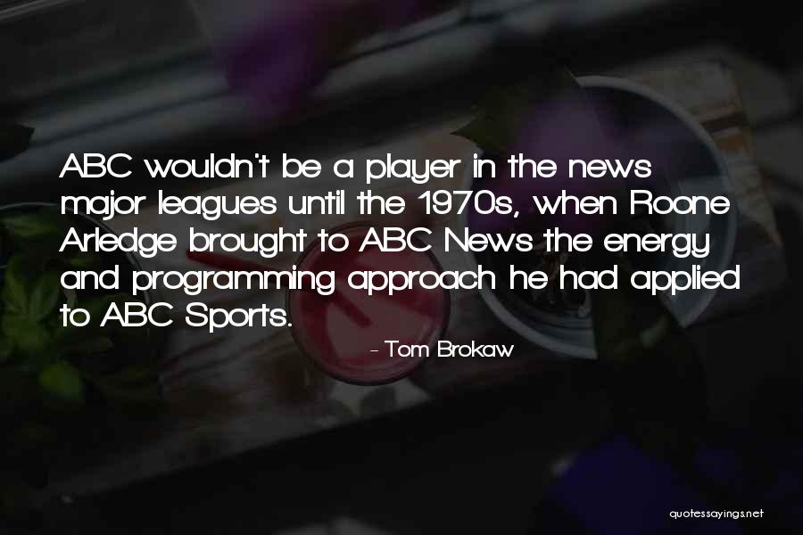 Boigelot Carrelage Quotes By Tom Brokaw Boigelot Carrelage Quotes By Tom Brokaw
