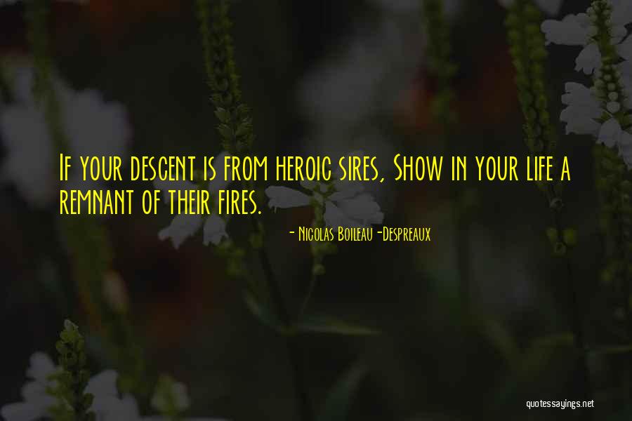 Boileau Despreaux Quotes By Nicolas Boileau-Despreaux Boileau Despreaux Quotes By Nicolas Boileau-Despreaux