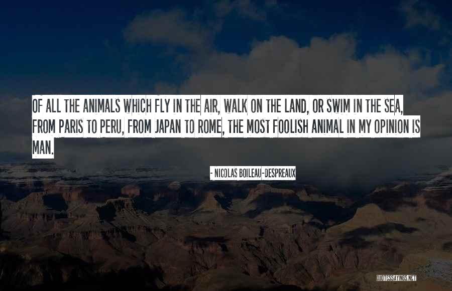 Boileau Despreaux Quotes By Nicolas Boileau-Despreaux Boileau Despreaux Quotes By Nicolas Boileau-Despreaux