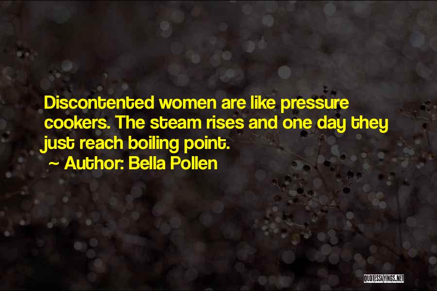 Boiling Point Quotes By Bella Pollen
