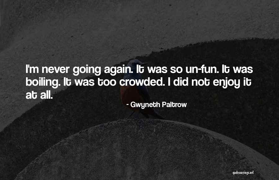 Boiling Quotes By Gwyneth Paltrow Boiling Quotes By Gwyneth Paltrow