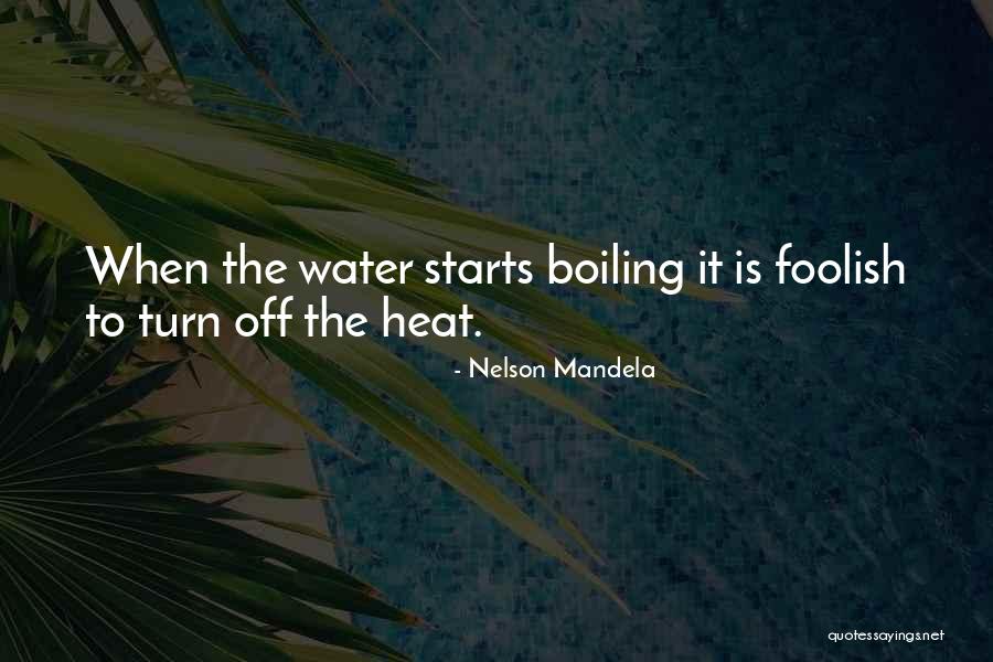 Boiling Quotes By Nelson Mandela Boiling Quotes By Nelson Mandela