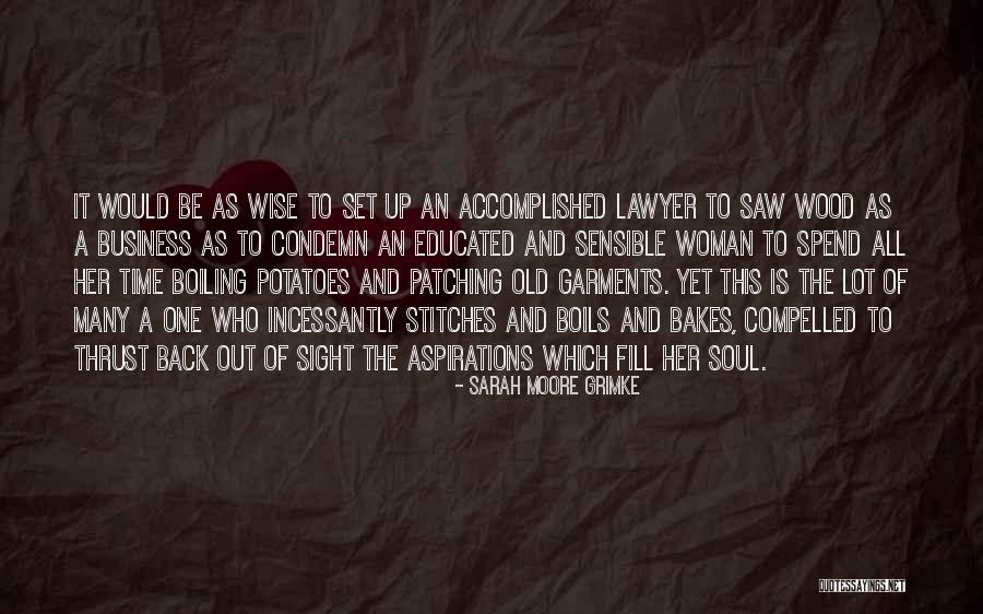Boiling Quotes By Sarah Moore Grimke Boiling Quotes By Sarah Moore Grimke