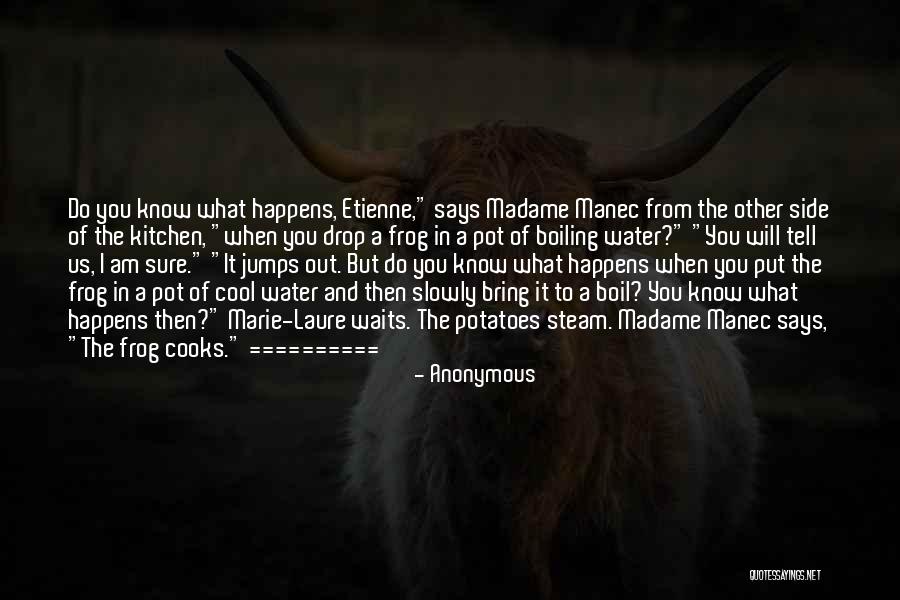 Boiling Water Quotes By Anonymous Boiling Water Quotes By Anonymous