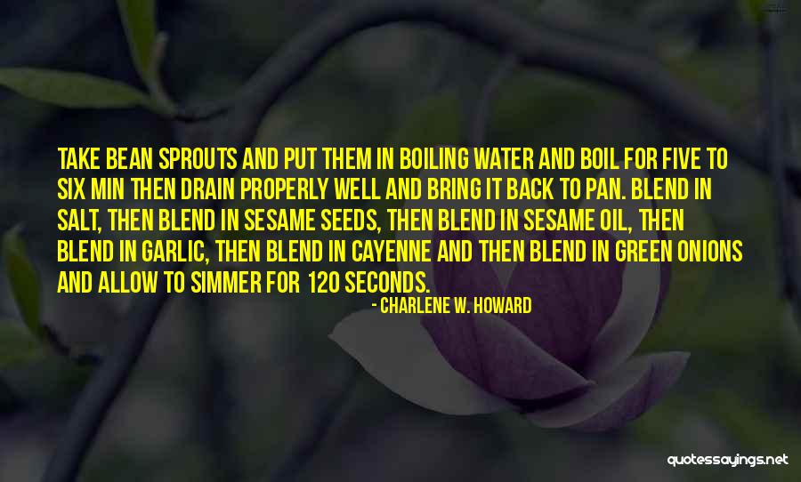 Boiling Water Quotes By Charlene W. Howard Boiling Water Quotes By Charlene W. Howard