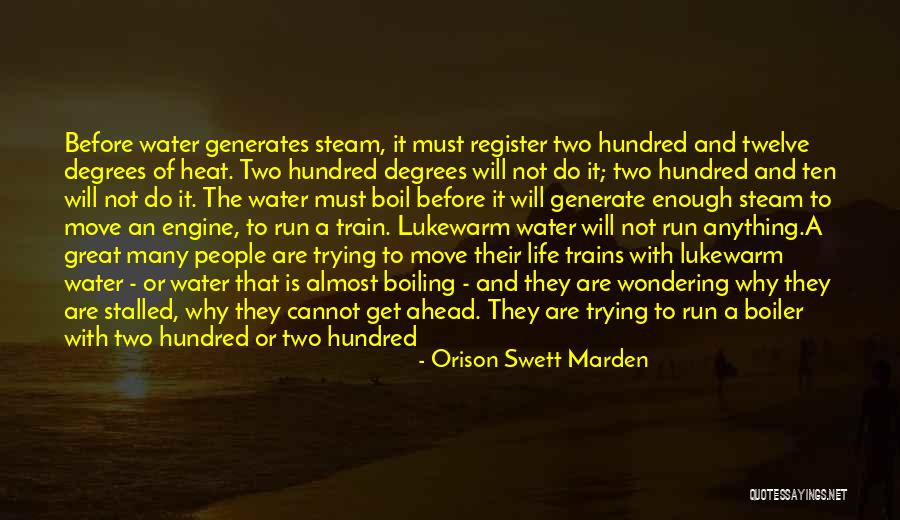 Boiling Water Quotes By Orison Swett Marden Boiling Water Quotes By Orison Swett Marden