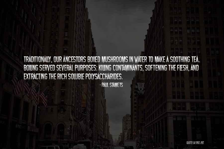 Boiling Water Quotes By Paul Stamets Boiling Water Quotes By Paul Stamets