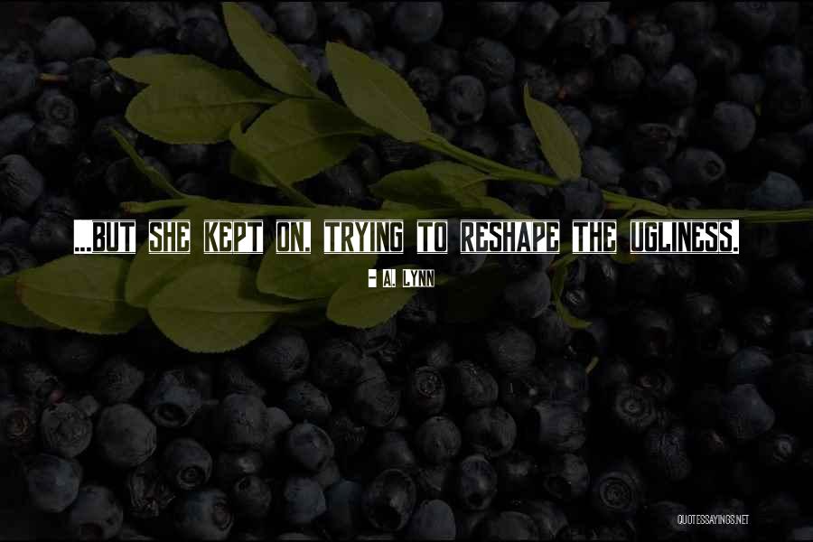 Boiltomroe Quotes By A. Lynn Boiltomroe Quotes By A. Lynn