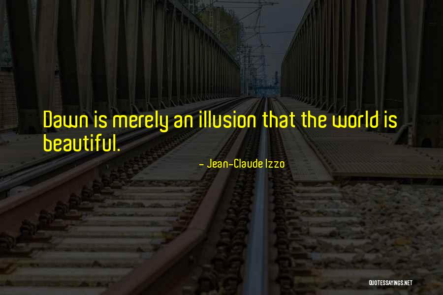 Boiron Usa Quotes By Jean-Claude Izzo Boiron Usa Quotes By Jean-Claude Izzo
