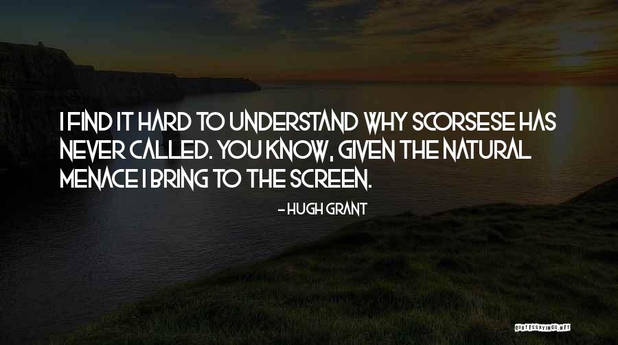Boisclair Locksmith Quotes By Hugh Grant Boisclair Locksmith Quotes By Hugh Grant