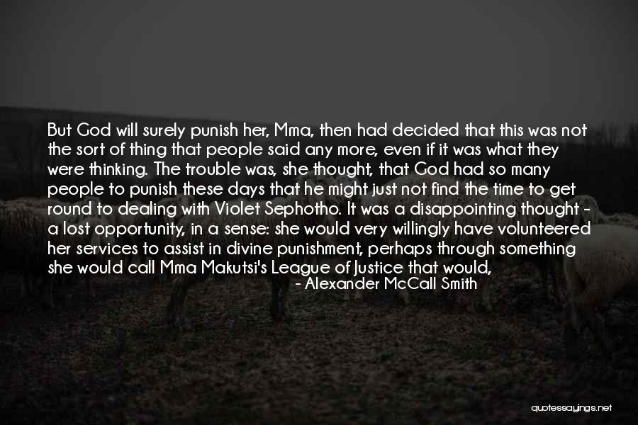Boisjoly Potier Quotes By Alexander McCall Smith Boisjoly Potier Quotes By Alexander McCall Smith