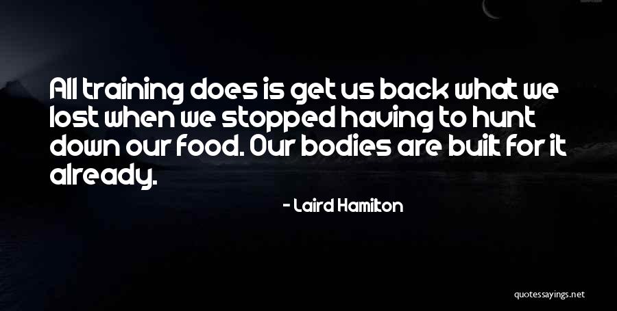 Boissonneault Bar Quotes By Laird Hamilton Boissonneault Bar Quotes By Laird Hamilton