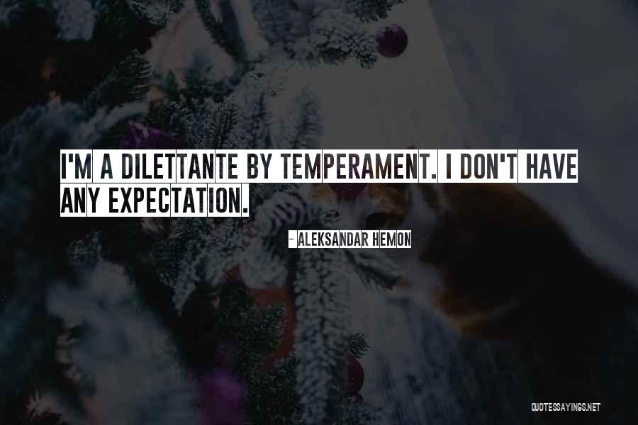 Boissy Le Quotes By Aleksandar Hemon Boissy Le Quotes By Aleksandar Hemon