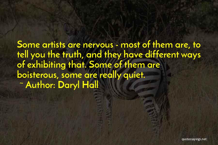 Boisterous Quotes By Daryl Hall