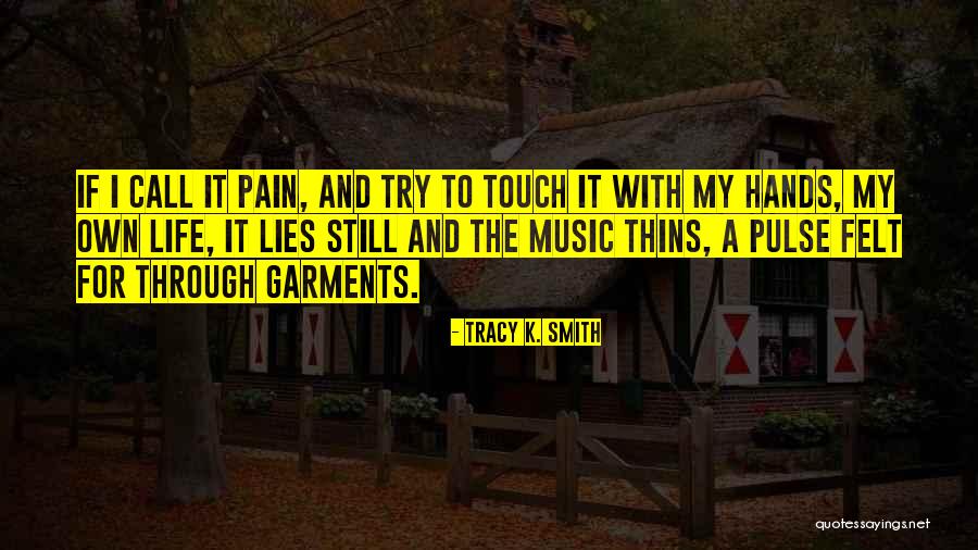 Bojama Novakovic Quotes By Tracy K. Smith Bojama Novakovic Quotes By Tracy K. Smith