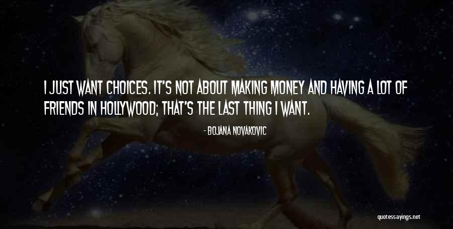 Bojana Novakovic Quotes 511732 Bojana Novakovic Quotes 511732