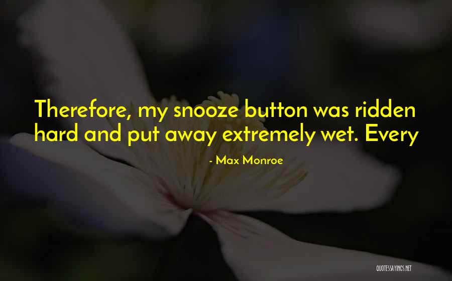 Bojangles Coliseum Quotes By Max Monroe Bojangles Coliseum Quotes By Max Monroe