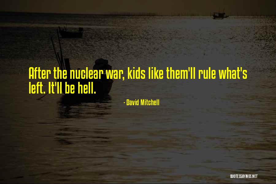 Bojaynes Quotes By David Mitchell Bojaynes Quotes By David Mitchell