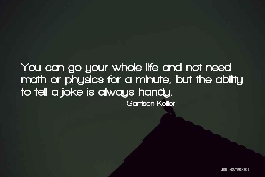 Bojaynes Quotes By Garrison Keillor Bojaynes Quotes By Garrison Keillor