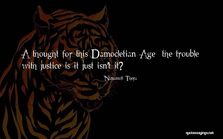 Bojaynes Quotes By Nanamoli Thera