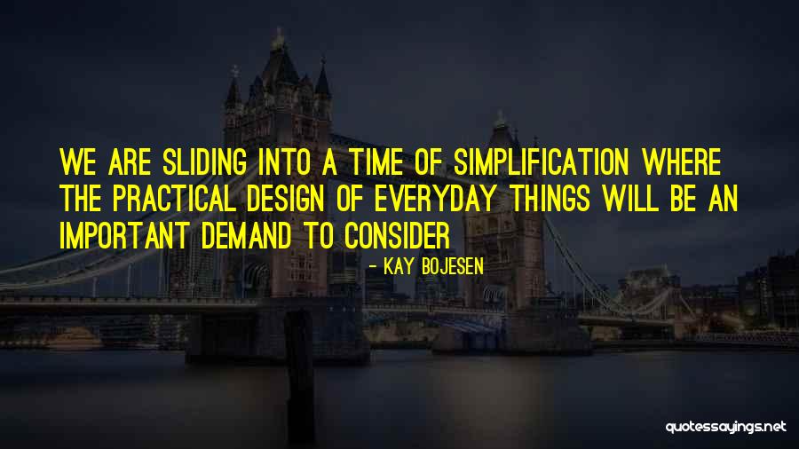 Bojesen Quotes By Kay Bojesen Bojesen Quotes By Kay Bojesen