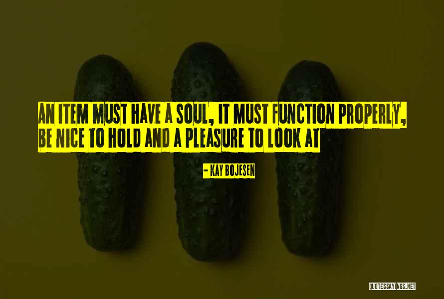 Bojesen Quotes By Kay Bojesen Bojesen Quotes By Kay Bojesen