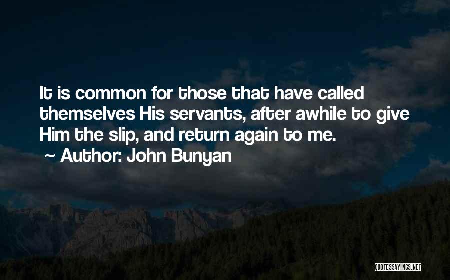 Boji Bay Quotes By John Bunyan