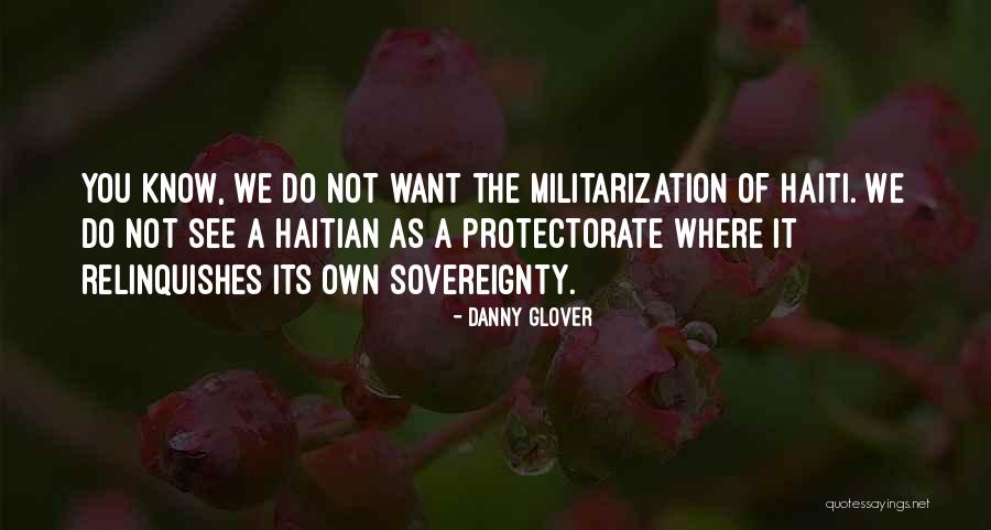 Bojidar Yanev Quotes By Danny Glover Bojidar Yanev Quotes By Danny Glover