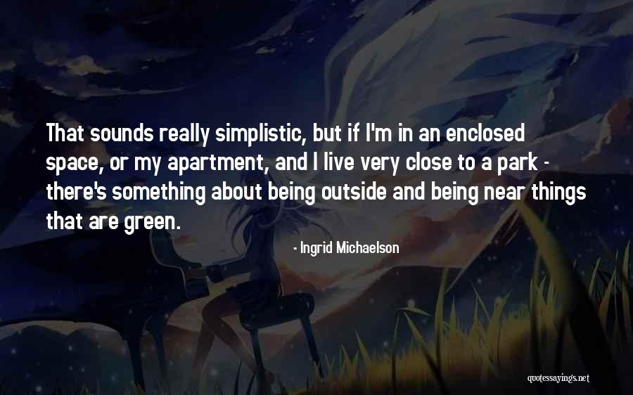 Bojidara Kouzmanova Quotes By Ingrid Michaelson Bojidara Kouzmanova Quotes By Ingrid Michaelson