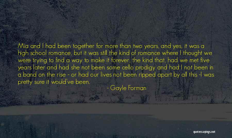 Bojoma Quotes By Gayle Forman Bojoma Quotes By Gayle Forman