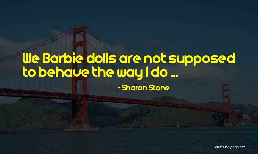 Bojomonkies30 Quotes By Sharon Stone Bojomonkies30 Quotes By Sharon Stone