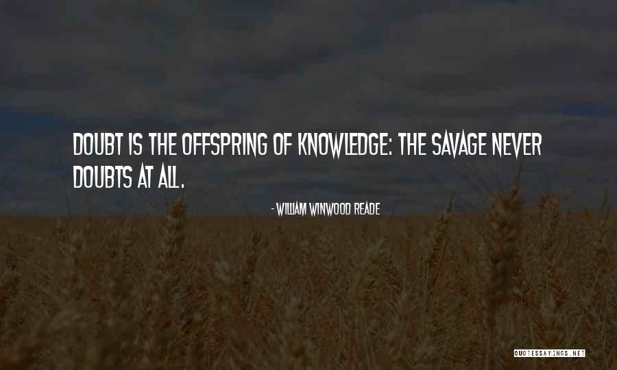 Bojorquez Design Quotes By William Winwood Reade Bojorquez Design Quotes By William Winwood Reade