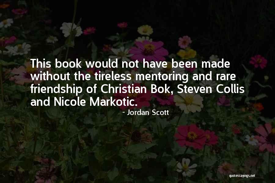 Bok Quotes By Jordan Scott Bok Quotes By Jordan Scott