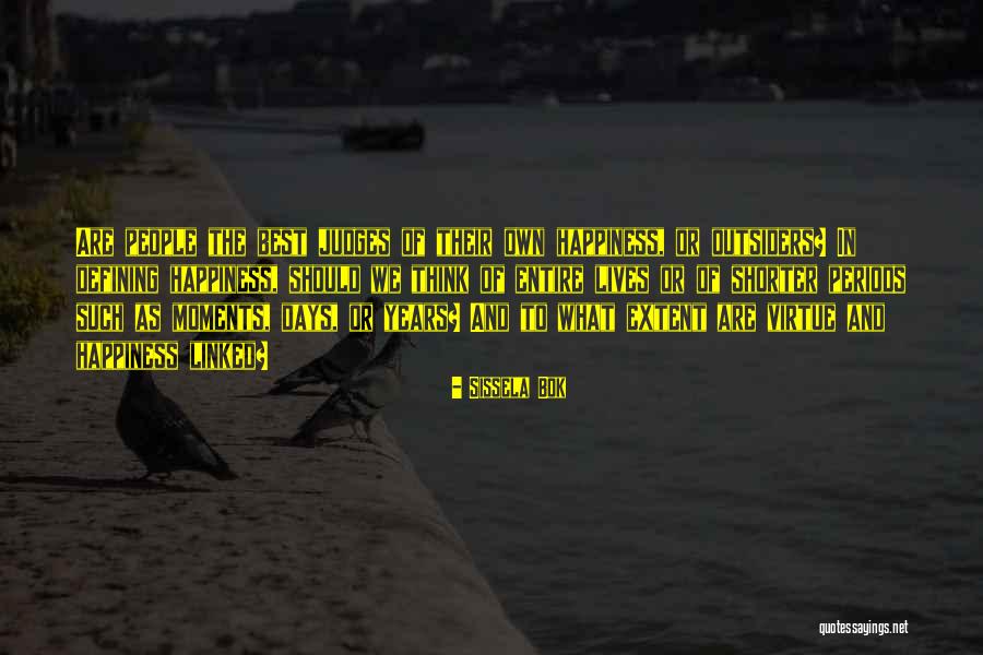 Bok Quotes By Sissela Bok Bok Quotes By Sissela Bok