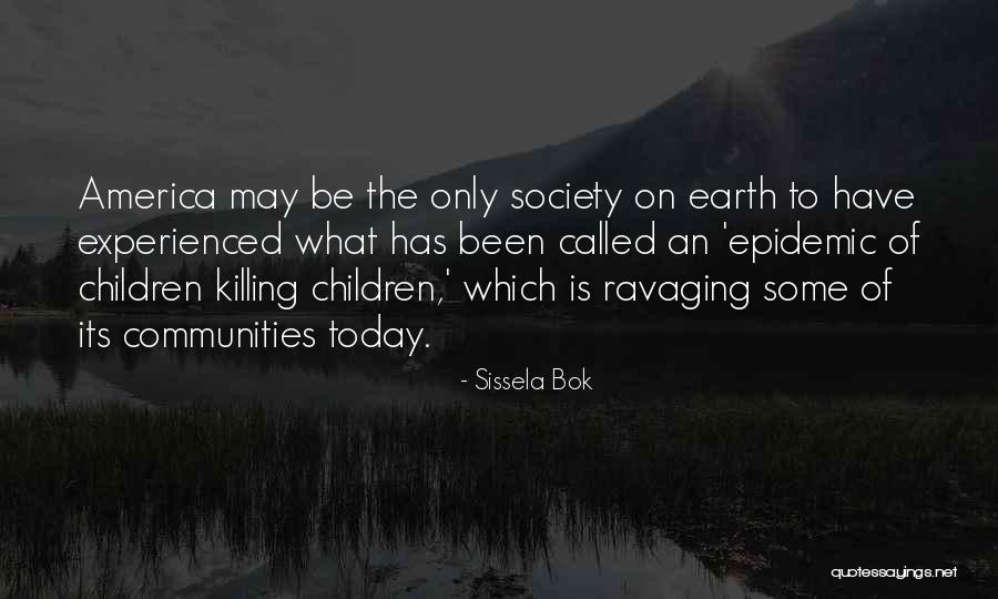Bok Quotes By Sissela Bok Bok Quotes By Sissela Bok
