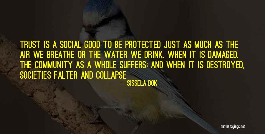 Bok Quotes By Sissela Bok Bok Quotes By Sissela Bok
