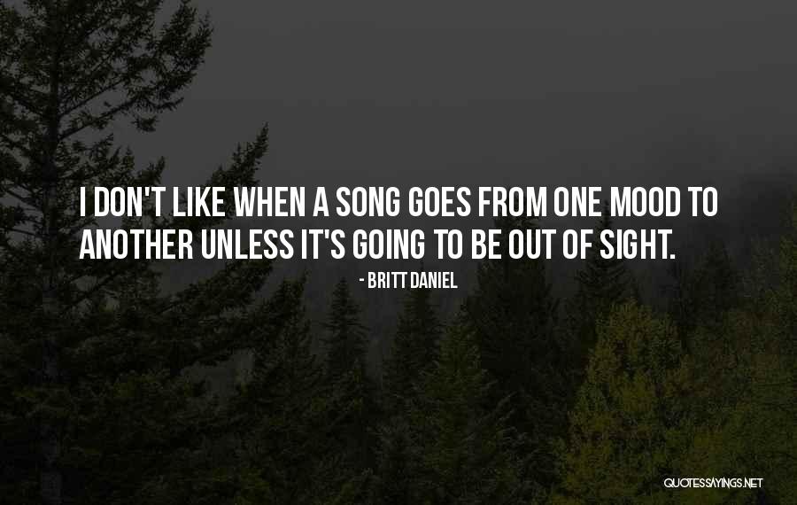 Boken Da Quotes By Britt Daniel Boken Da Quotes By Britt Daniel
